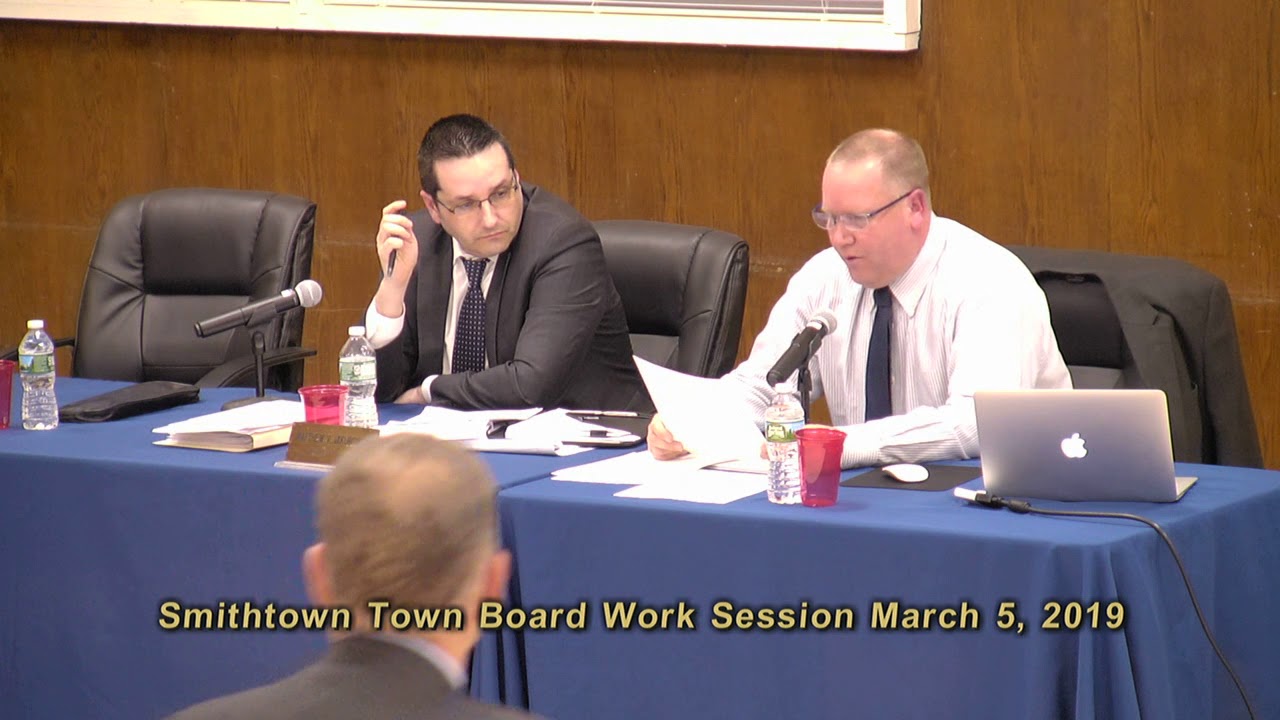 Smithtown Town Board Work Session March 5, 2019 YouTube