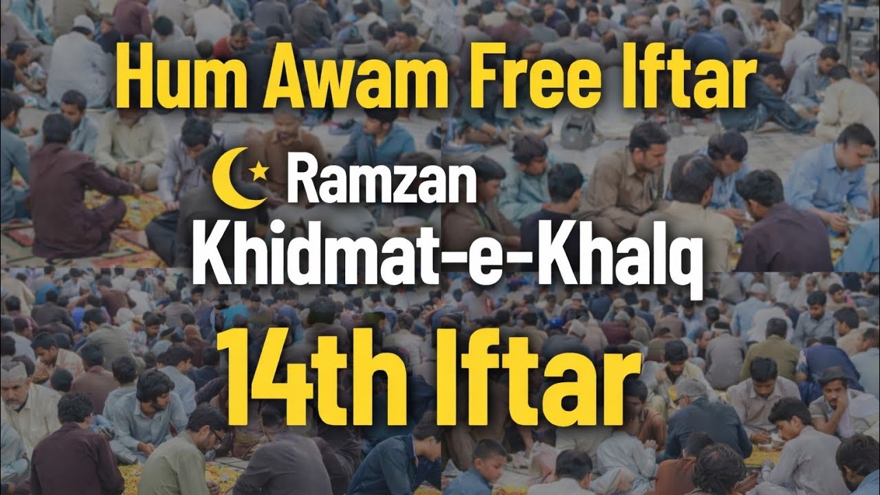 Hum Awam Free Iftar Dastarkhawan | Ramzan Khidmat-e-Khalq 14th Iftrai