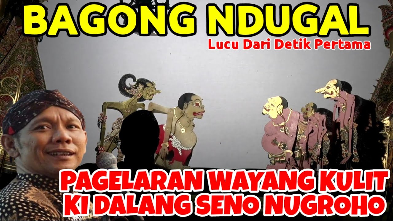 BAGONG SANGAT LUCU KI DALANG SENO NUGROHO