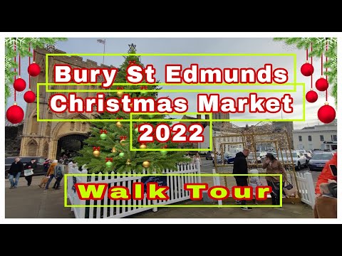 BURY St EDMUNDS, England  Christmas Market / Walk Tour