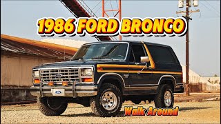1986 Ford Bronco XLT - Walk Around 