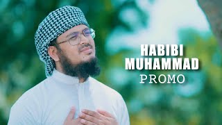 Habibi Muhammad । Muhammad Badruzzaman । Promo । হাবিবি মুহাম্মদ