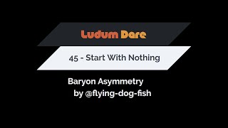 Ludum Dare 45 - Baryon Asymmetry