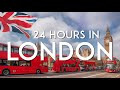 One day in LONDON | 24-hour Travel Guide