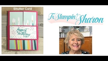 Shutter Card Tutorial by TxStampin