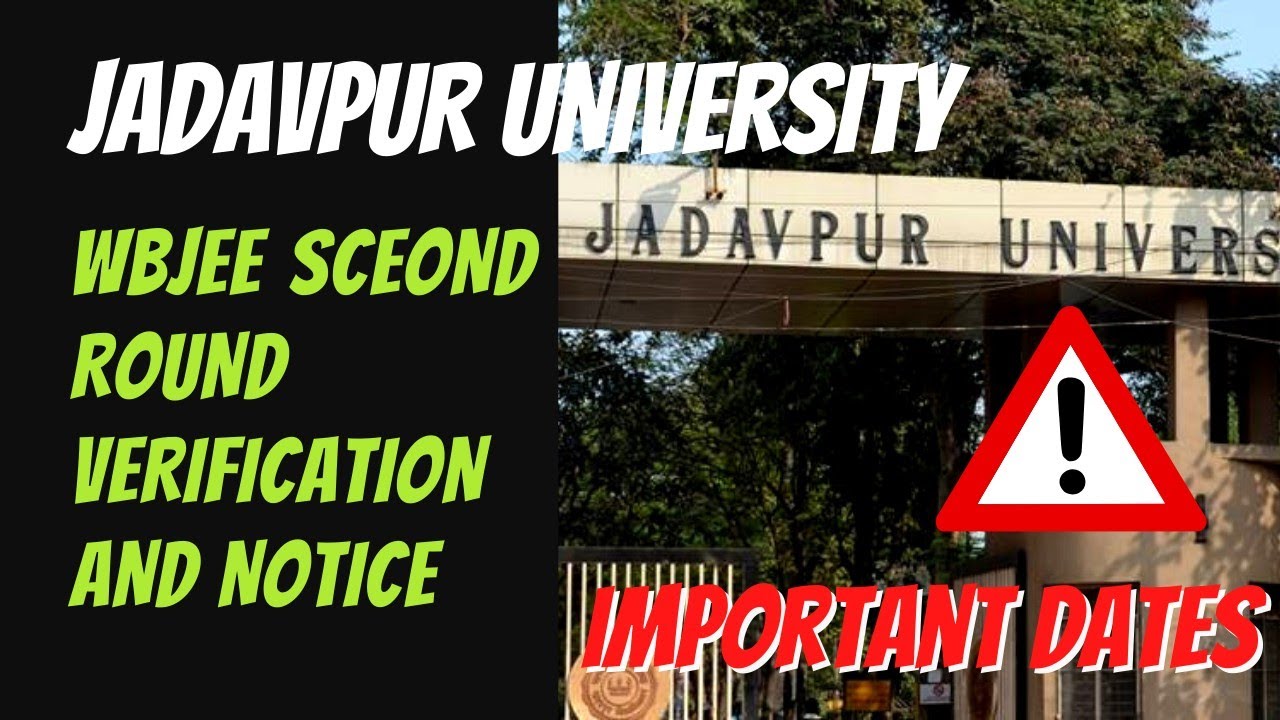 Jadavpur University 2nd Round Verification and admission Notice 2022