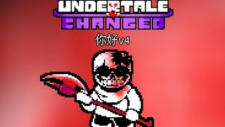 Undertale: Changed [Sans] - Hello [v4]