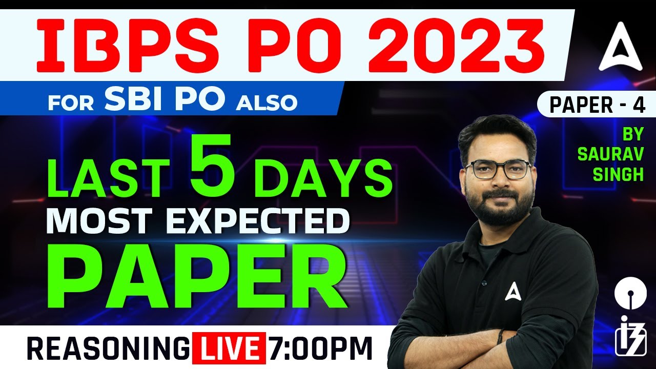 IBPS PO 2023 | IBPS PO/ SBI PO Reasoning Most Expected Paper ...