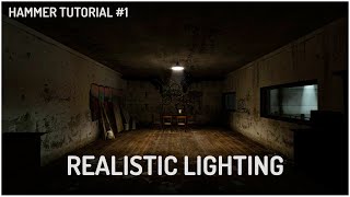 How to make REALISTIC lighting in HAMMER EDITOR