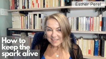 Esther Perel on how to keep the spark alive in a long-term relationship | mbg Podcast