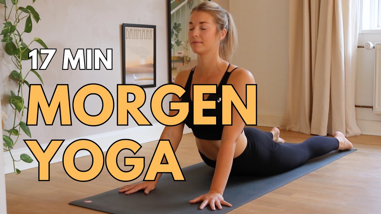 17 min morgen yoga dansk | Yoga flow til alle niveauer