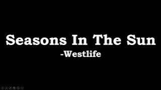 Westlife - Seasons In The Sun - Lyrics Video