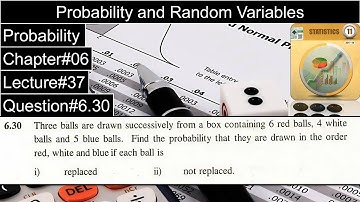 Probability and Random Variables | Chapter#06 | Question No#6.30 | 1st Year Statistics Dr. Faqir
