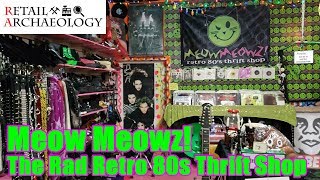 Meow Meowz The Rad Retro 80S Thrift Shop Retail Archaeology