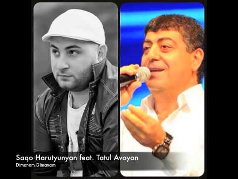 Saqo Harutyunyan Feat. Tatul Avoyan New 2013 *Dimanam Dimanam* EXCLUSIVE