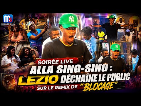 Alla Sing-Sing : Lezio déchaîne le public sur le remix de « Blocage »
