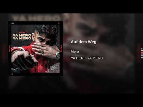 MERO - Auf dem Weg (Official Audio)