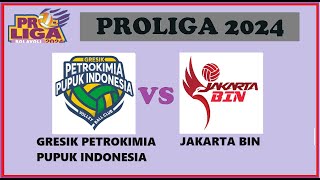 🔴 LIVE GRESIK PETROKIMIA PUPUK INDONESIA vs JAKARTA BIN | Proliga Bolavoli 2024