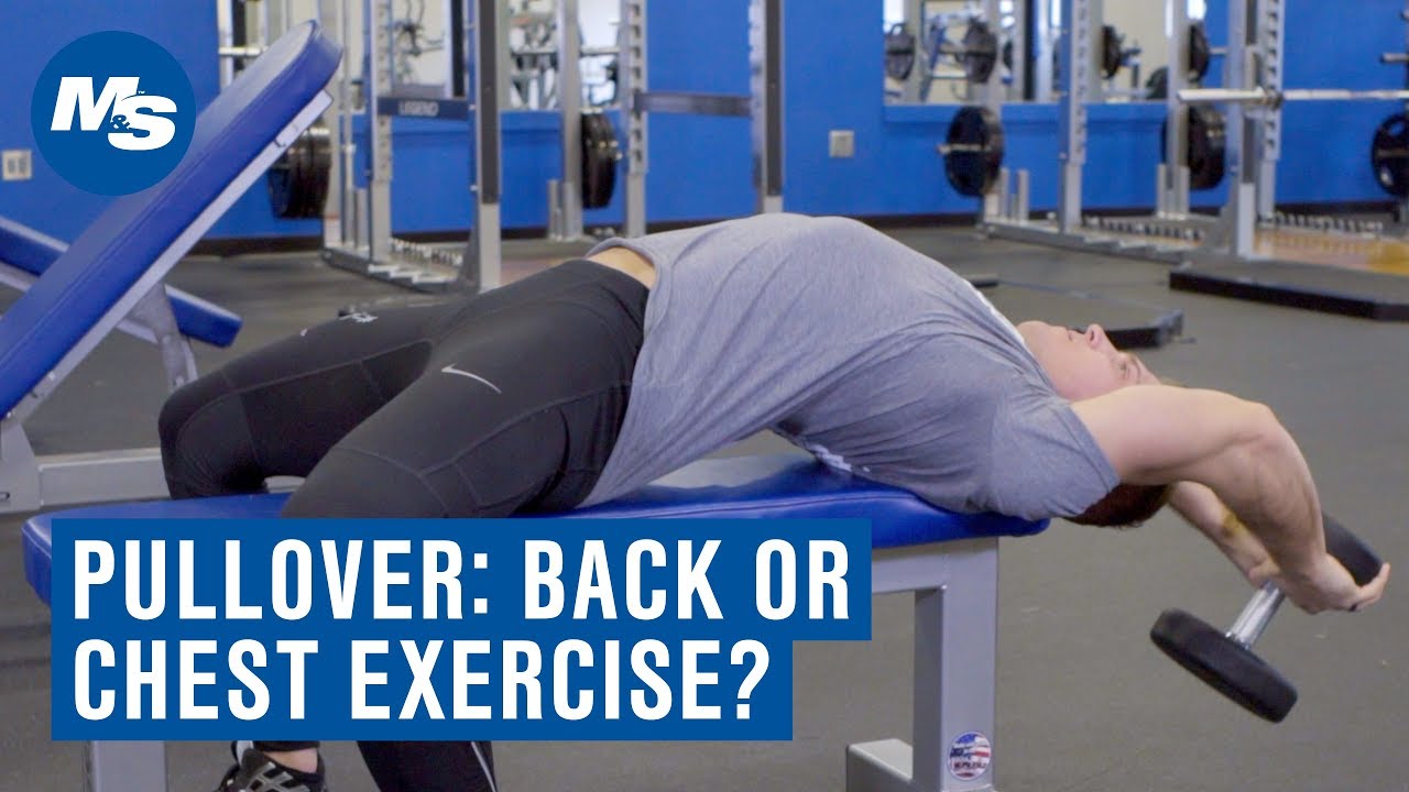 Dumbbell Pullover: Chest or Back Exercise?