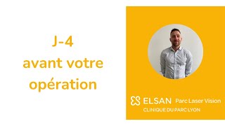 J-4 Avant Votre Opération Au Parc Laser Vision