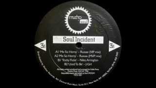 The Soul Incident EP - Me So Horny (MVP Mix)