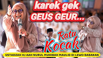 HEBOH LAGI...!!! RATU KOCAK ustadzah hj aah nurul muhibah