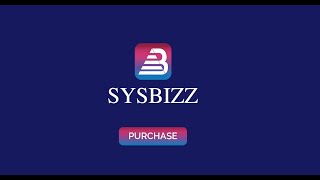 Purchase Tutorial @Sysbizzsoftware