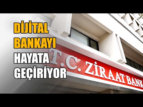 Ziraat Bankası'ndan dijital banka hamlesi