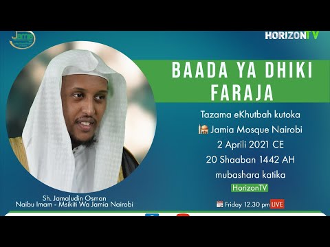 🔴 Baada Ya Dhiki Faraja | Sh.  Jamaludin Osman | eKhutbah LIVE | HorizonTV Kenya