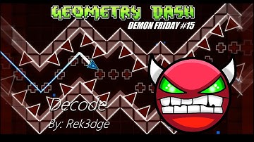 Geometry Dash - Decode by Rek3dge (MEDIUM DEMON)
