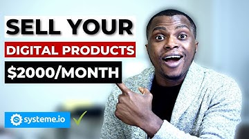 $2000/Month Selling Digital Products Online Using Systeme.io