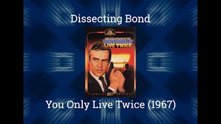 Review of You Only Live Twice (1967) - The First Swan Song