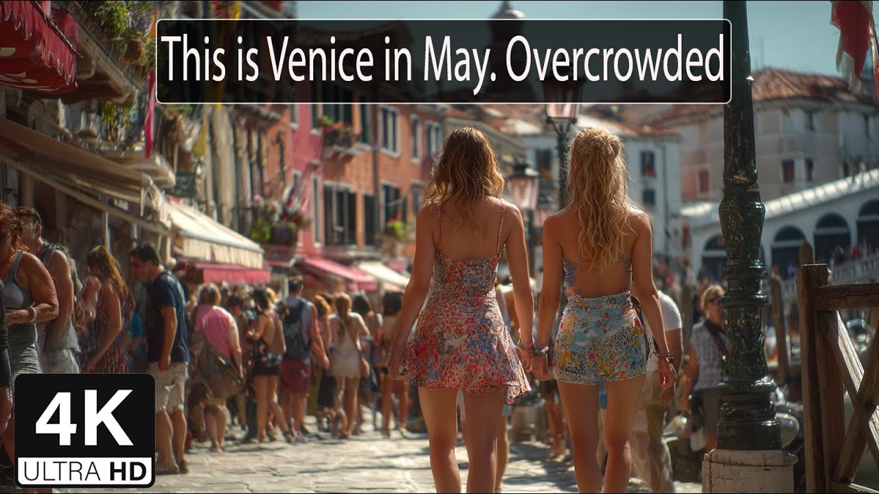 Venice 4K May 2025: walk in a CROWDED City with a beautiful SUNNY day With subtitles