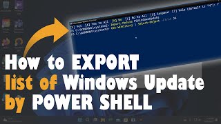 Hướng dẫn lấy Danh sách CSV của Windows Update từ dòng lệnh Power Shell