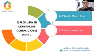 Monitoreos Ocupacionales : Vibración Mano Brazo y Particulas respirables e inalables