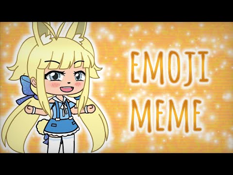 emoji-meme-/gacha-life/-(lazy)