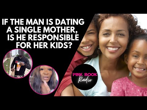 If You Date a Single Mom, Are You Responsible for Her Kids? [Callers Check-In] | Pink Book Radio