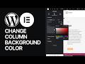 How To Change Column Background Color in Elementor WordPress Page Builder Plugin? 🎨