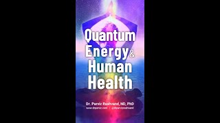 Impact Of Energy Layers On Human Health Integrating Quantum Physics And Holistic Medicine
