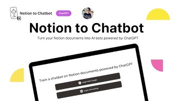 Notion to Chatbot -  Turn your Notion documents into AI bots powered by ChatGPT