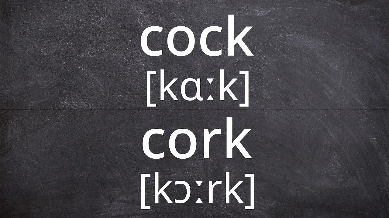 COCK vs CORK Pronunciation in American English YouTube