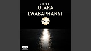 Abadala (feat. Mlawuli dawg, LxYneOfGreatness & UsphamandlaNks)
