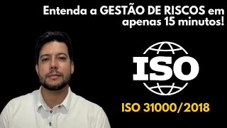 ISO 31000/2018: understand RISK MANAGEMENT in just 15 minutes! ISO 31000/2018: understand RISK MANAGEMENT in just 15 minutes!