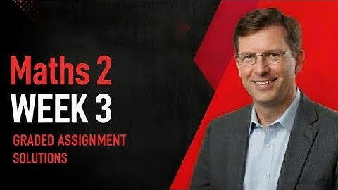 Math 2 Week 3 Graded Assignment |IITM BS Degree | GA Solutions