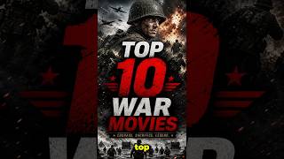 Top 10 War Movies!