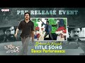 Bheemla Nayak Title Song Dance Performance | Bheemla Nayak Pre Release Event LIVE | Pawan Kalyan