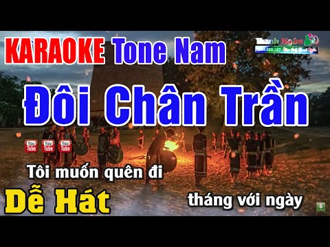 Đôi Chân Trần Karaoke Tone Nam - Nhạc Sống Thanh Ngân
