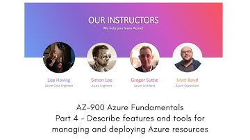 AZ-900 Azure fundamentals exam - Part 4C - Features & tools for managing & deploying Azure resources