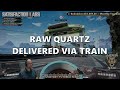 221 Raw Quartz Delivered via Train