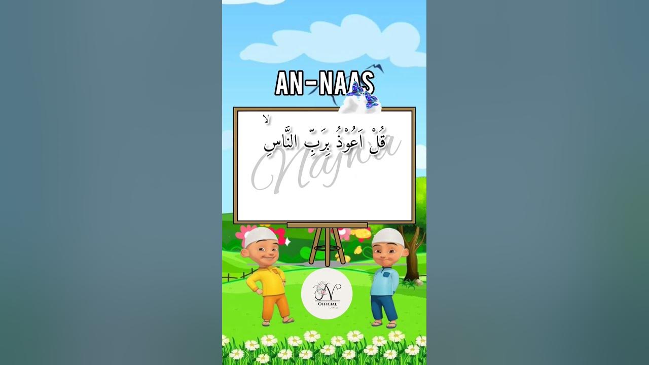 Upin ipin surat An - nas